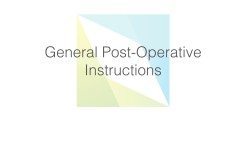 General-Post-Op-Instructions video