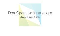 Post-Operative-Instructions-Jaw-Fracture video